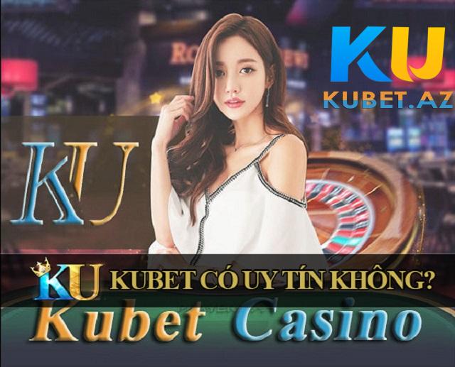 Nên đầu tư cá cược tại Kubet