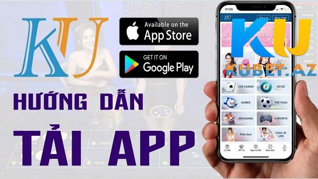 Tải ứng dụng Kubet Mobile